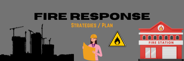 Fire Response Strategies / Plan