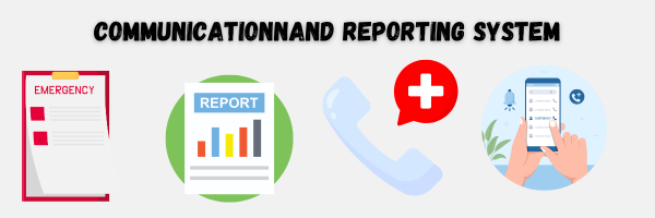 Communication and reporting system